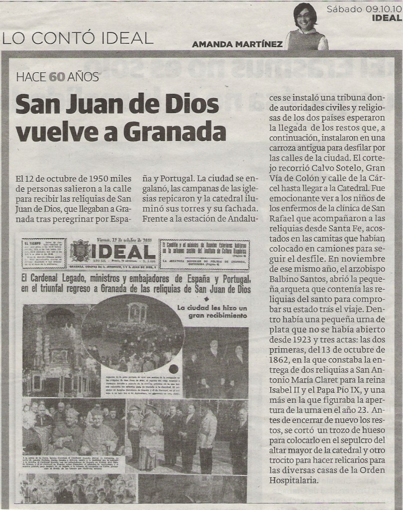 IDEAL 9-10-2010, noticia de hace 60 años, las Sagradas Reliquias de San Juan de Dios volvieron a Granada tras Peregrinar por España y Portugal